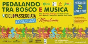 “PEDALANDO TRA BOSCO E MUSICA”…Mercoledì 25 aprile 2018, “Giornata Ecologica” tra Manduria, Bosco Cuturi e Masseria Surani Grande